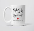 Small Town Big Heart Custom Hometown Mug