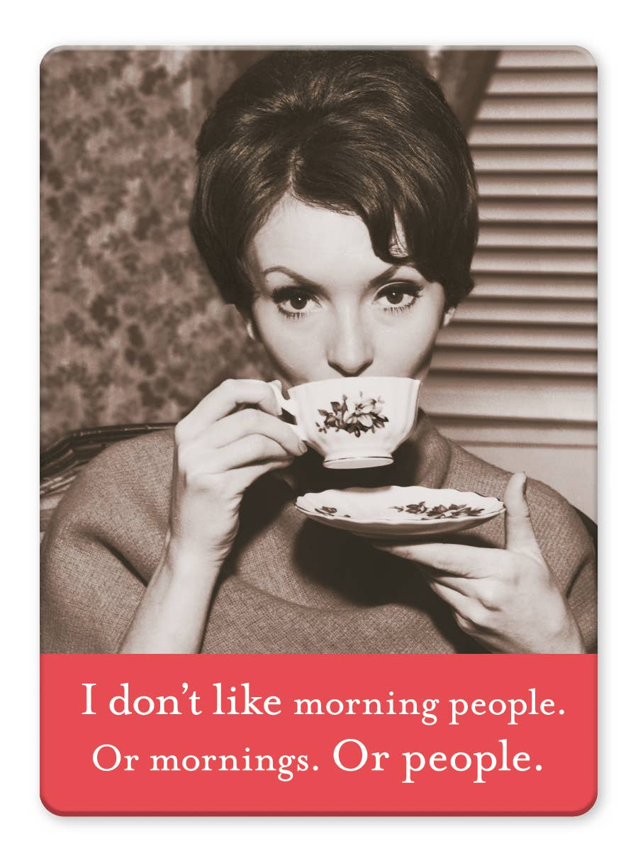 Morning People Magnet